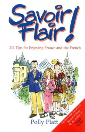 Couverture du produit · Savoir-Flair!: 211 Tips for Enjoying France and the French