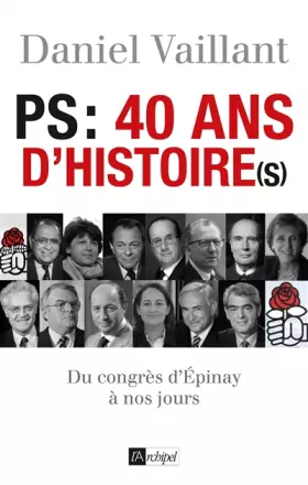 Couverture du produit · PS, 40 ans d histoire(s)