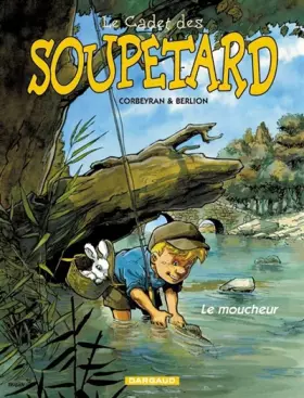 Couverture du produit · Cadet des Soupetard (Le) - tome 5 - Moucheur (Le)
