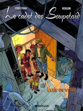 Couverture du produit · Cadet des Soupetard (Le) - tome 3 - Oeil de vitre (L')