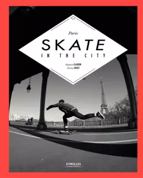 Couverture du produit · Paris Skate in the City