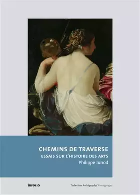 Couverture du produit · Chemin de traverse. Essais sur l'histoire des arts