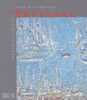 Couverture du produit · André Cottavoz: Itinéraire intérieur