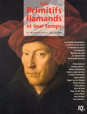 Couverture du produit · Les Primitifs flamands et leur temps