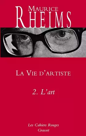 Couverture du produit · LA VIE D ARTISTE T02 L'ART: L'art