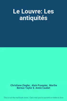 Couverture du produit · Le Louvre: Les antiquités