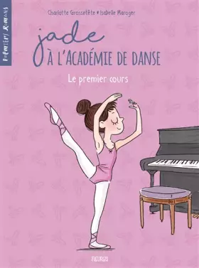 Couverture du produit · Jade à l'Académie de danse - Tome 1 - Le premier cours