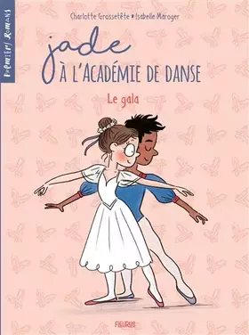 Couverture du produit · Jade à l'Académie de danse - Le gala