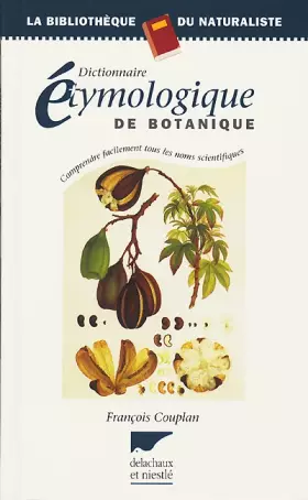 Couverture du produit · Dictionnaire étymologique de botanique