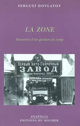 Couverture du produit · La Zone : Souvenirs d'un gardien de camp