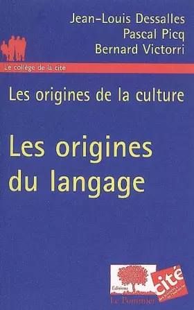 Couverture du produit · Les origines du langage : Les origines de la culture