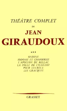 Couverture du produit · Théâtre /Jean Giraudoux Tome 3 : Ondine