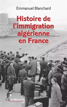 Couverture du produit · Histoire de l'immigration algérienne en France