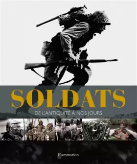 Couverture du produit · Soldats : De l'Antiquité à nos jours