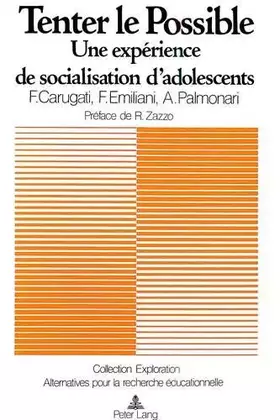 Couverture du produit · Tenter le possible: Une expérience de socialisation d'adolescents en milieu communautaire