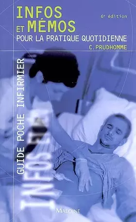 Couverture du produit · Guide poche infirmier infos et mémos pour la pratique quotidienne