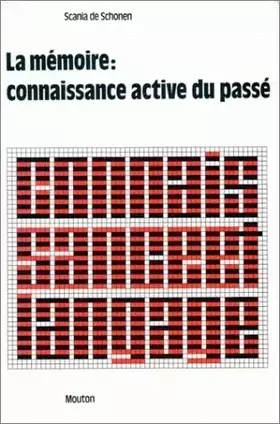 Couverture du produit · La mémoire, connaissance active du passé