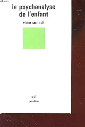 Couverture du produit · LA PSYCHANALYSE DE L'ENFANT