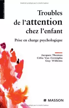 Couverture du produit · Troubles de l'attention chez l'enfant: Prise en charge psychologique