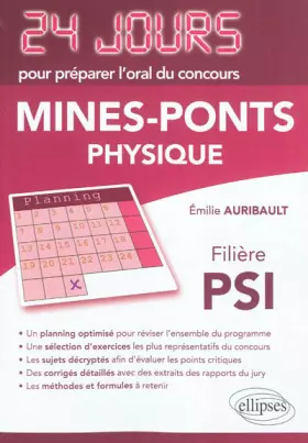 Couverture du produit · Physique 24 Jours pour Préparer l'Oral du Concours Mines-Ponts Filiere Psi