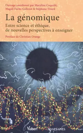 Couverture du produit · La génomique: Entre science et éthique, de nouvelles perspectives à enseigner