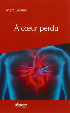 Couverture du produit · A COEUR PERDU