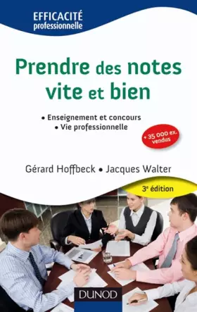Couverture du produit · Prendre des notes vite et bien - 3e édition - NP: Enseignement et concours - Vie professionnelle