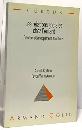 Couverture du produit · LES RELATIONS SOCIALES CHEZ L'ENFANT. Génèse, développement, fonctions