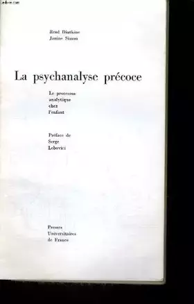 Couverture du produit · La psychanalyse precoce - le processus analytique chez l'enfant