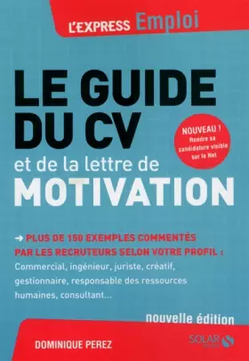 Couverture du produit · LE GUIDE DU CV ET DE LA LETTRE DE MOTIVATION