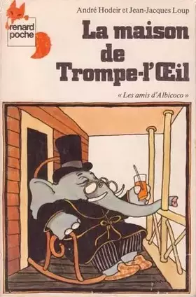 Couverture du produit · La Maison de Trompe-l'oeil (Renard poche)