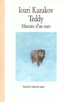 Couverture du produit · Teddy : Histoire d'un ours