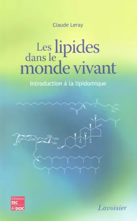 Couverture du produit · Les lipides dans le monde vivant: Introduction à la lipidomique