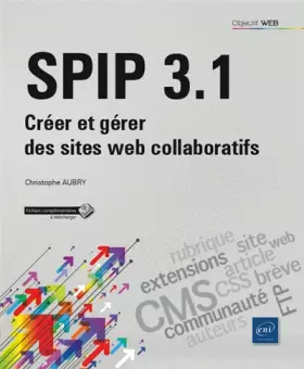 Couverture du produit · SPIP 3.1 - Créer et gérer des sites web collaboratifs