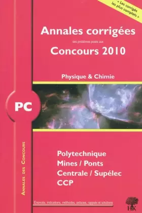 Couverture du produit · PC Physique et Chimie 2010