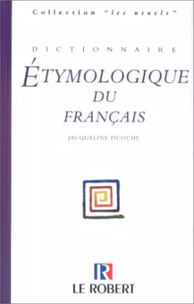 Couverture du produit · Dictionnaire étymologique du français
