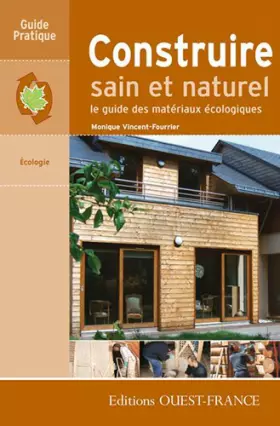 Couverture du produit · Construire sain et naturel : Le guide des matériaux écologiques