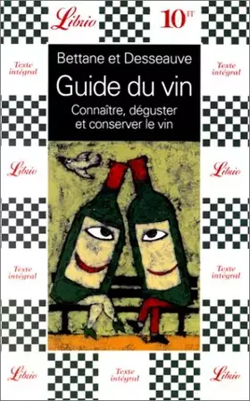 Couverture du produit · Guide du vin : Connaître, déguster et conserver le vin