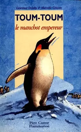 Couverture du produit · Toum-Toum, le manchot empereur