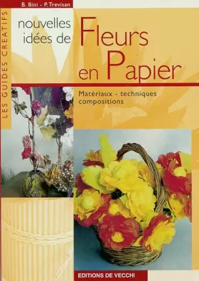 Couverture du produit · Nouvelles idées de fleurs en papier