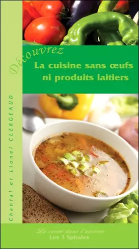 Couverture du produit · La cuisine sans oeufs ni produits laitiers