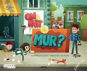 Couverture du produit · On fait le mur ?