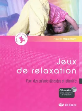 Couverture du produit · Jeux de relaxation: Pour des enfants détendus et attentifs (2010)
