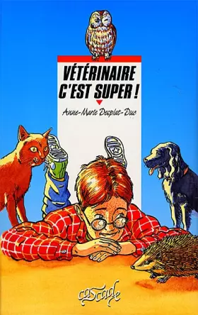 Couverture du produit · Vétérinaire c'est super !