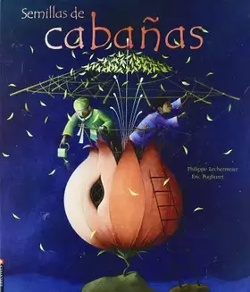 Couverture du produit · Semillas de cabañas (Álbumes ilustrados)