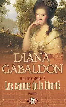 Couverture du produit · Le Chardon et le Tartan, Tome 12 : Les canons de la liberté