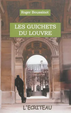 Couverture du produit · Les guichets du Louvre