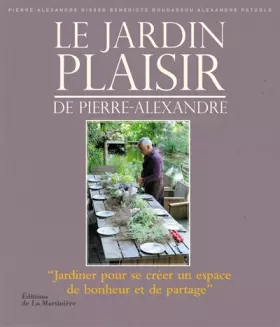 Couverture du produit · Le jardin plaisir de Pierre-Alexandre