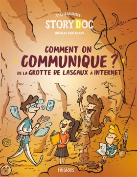 Couverture du produit · Comment on communique ?: De la grotte de Lascaux à Internet