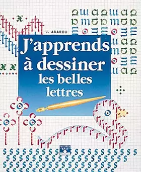 Couverture du produit · J'apprends à dessiner les belles lettres